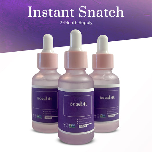 The “Instant Snatch” Combo, 2 Months Supply!